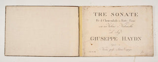 Haydn, Joseph. (1732–1809) TRE SONATE Per il Clavicembalo o Forte-Piano con un Violino e Violoncello...Opera 57. [Hoboken XV: 11-13]