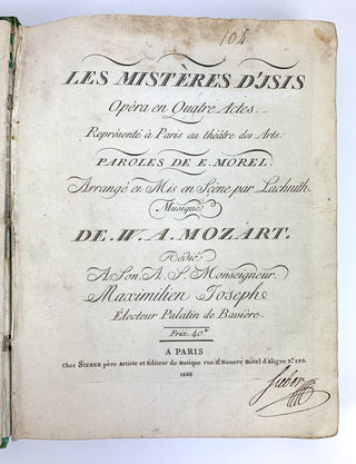 Mozart, Wolfgang Amadeus. (1756–1791) First Edition of The Magic Flute [published as Les Misteres D'Isis, Opera en Quatre Actes.]