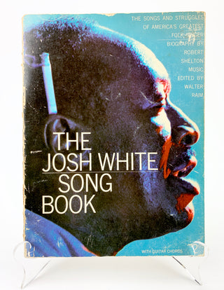 White, Josh. (1914–1969) [Shelton, Robert. (b. 1933)] "The Josh White Song Book" – Signed and Inscribed