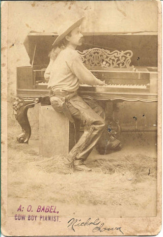 [Cowboy Pianist] A.O. Babel the "Cow Boy Pianist" Original Photograph of A.O. Babel the "Cow Boy Pianist"