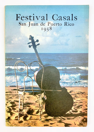 Casals, Pablo. (1876–1973) 1958 Festival Casals Program Book - SIGNED