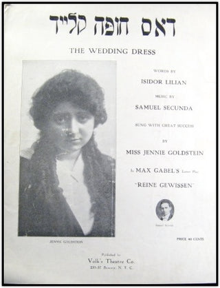 [Yiddish Sheet Music] Thomashefsky, Goldfaden, Zunzer, Rumshisky, Smulewitz, Secunda etc.  Yiddish Sheet Music Collection.