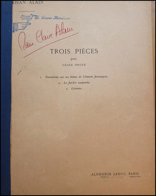 Alain, Jehan. (1911 - 1940) Trois Pièces pour Grand Orgue - SIGNED