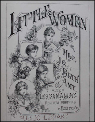 [Literature] Alcott, Louisa May. (1832 - 1888) Little Women - SIGNED