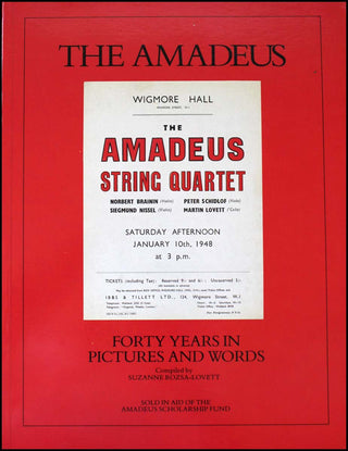 [String Quartets] Amadeus String Quartet. (1947-1987)  The Amadeus: Forty Years in Pictures and Words, Inscribed by Martin Lovett