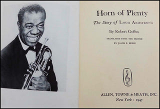 Armstrong, Louis. (1901–1971) [Goffin, Robert. (1898–1984)] Horn of Plenty - INSCRIBED TO WILD BILL DAVISON