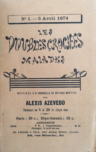 [Music Iconography] Azevedo, Alexis. (1813-1875) Les Doubles-Croches Malades: Petite Revue Bi-Mensuelle de Critique Musicale