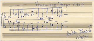 Babbitt, Milton. (b. 1916) Autograph Musical Quotation, "Vision and Prayer."