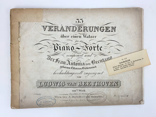 Beethoven, Ludwig van. (1770–1827) 33 Veränderungen über einen Walzer für das Piano-Forte componirt und Der Frau Antonia von Brentano gebornen Edlen von Birkenstock hochachtungsvoll zugeeignet...120tes Werk. [DIABELLI VARIATIONS]