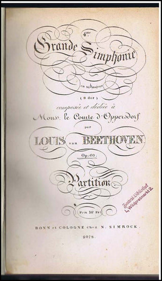 Beethoven, Ludwig van. (1770–1827) 4me Grande Simphonie en Sib majeur (B dur) : composée et dédiée à Monsr. le Comte d'Oppersdorf... Op. 60 Partition Prix 16 Fr. [Full score]