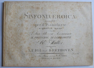 Beethoven, Ludwig van. (1770–1827) Sinfonia Eroica, Op. 55. Aggiustata per il pianoforte a quattro mani...da A. E. Muller.