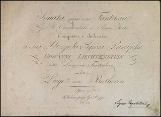 Beethoven, Ludwig van. (1770–1827) Sonata quasi una Fantasia / per il Clavicembalo o Piano-Forte / Composta, e dedicata / a Sua Altezza la Signora Principessa / GIOVANNI LIECHTENSTEIN / nata Langravio Fürstenberg / da / Luigi van Beethoven. / Opera 27. No