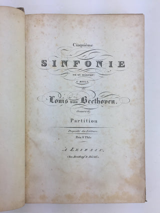 Beethoven, Ludwig van. (1770–1827) [Edmond de Coussemaker. (1805–1876)] Cinquième Sinfonie.... Oeuvre 67. Partition. BEETHOVEN'S FIFTH SYMPHONY FIRST EDITION—THE COPY OF EDMOND DE COUSSEMAKER