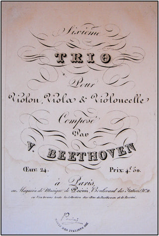 Beethoven, Ludwig van. (1770–1827) Sixieme Trio pour Violon, Viola & Violoncelle. Oeuv. 24.