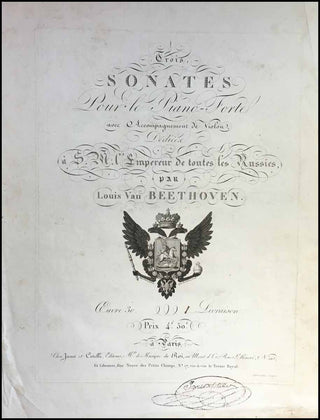 Beethoven, Ludwig van. (1770–1827) Trois sonates pour le piano-forte avec accompagnement de violon ... par Louis van Beethoven. Oeuvre 30.