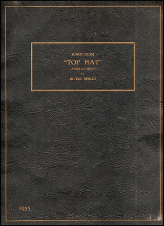 Berlin, Irving. (1888-1989) Songs from 'Top Hat'