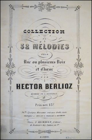 Berlioz, Hector. (1803-1869) [Massenet, Jules. (1842-1912)] Collection de 32 Melodies. The copy of JULES MASSENET.