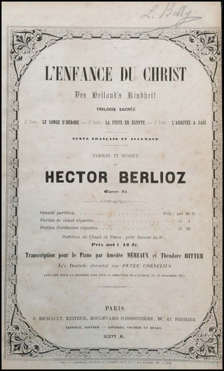 Berlioz, Hector. (1803-1869) L’enfance du Christ = Des Heiland’s Kindheit : trilogie sacrée : texte français et allemand, œuvre 25 / paroles et musique de Hector Berlioz ; transcrite par A. Méreaux et Th. Ritter ; paroles françaises, avec traduction allem