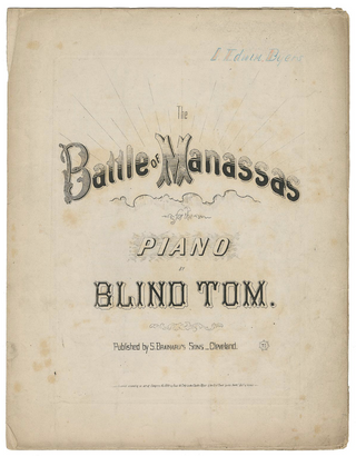 "Blind Tom." [Bethune, Thomas. or Wiggins, Thomas.] (1849–1908) The Battle of Manassas. For the Piano.