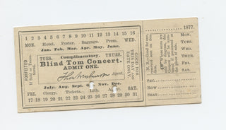 "Blind Tom." [Bethune, Thomas. or Wiggins, Thomas.] (1849–1908) Blind Tom Concert Ticket, October 28, 1877