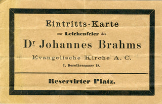 Brahms, Johannes. (1833–1897) Brahms' Death Announcement, a Ticket to his Funeral and Original Program from a Concert in his Memory