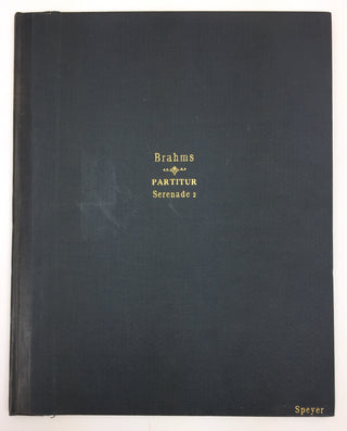 Brahms, Johannes. (1833–1897) Serenade für kleines Orchester... Op. 16 - FROM THE COLLECTION OF EDWARD SPEYER