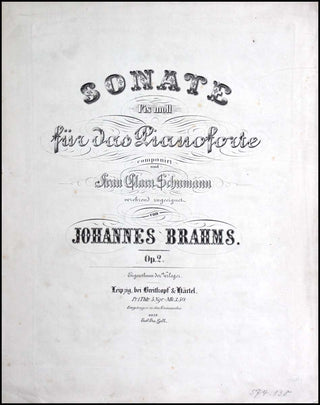 Brahms, Johannes. (1833–1897) [Op. 2]. Sonate Fis moll für das Pianoforte.