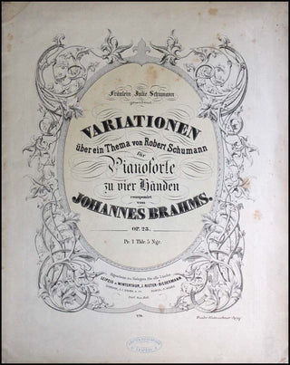 Brahms, Johannes. (1833–1897) Variationen über ein Thema von Robert Schumann für Pianoforte zu vier Händen. Op. 23.