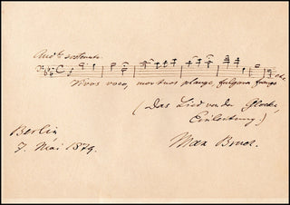 Bruch, Max. (1838 – 1920) Autograph Musical Quotation, "Das Lied von der Glocke."