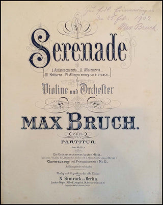 Bruch, Max. (1838 – 1920) Serenade ... für Violine und Orchester. Op. 75. - INSCRIBED