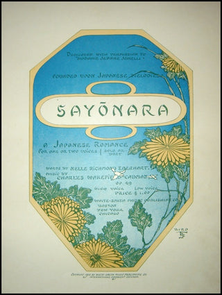 Cadman, Charles Wakefield.  (1881-1946) Sayonara. A Japanese Romance for One or Two Voices. Op. 49.