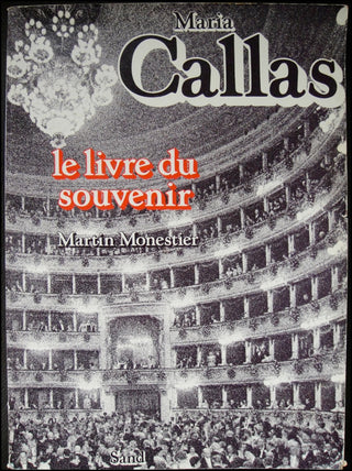 [Callas, Maria. (1923–1977)] Monestier, Martin. (b. 1942) Maria Callas: Le livre du souvenir (French Edition)