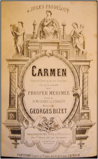 Bizet, Georges. (1838-1875) Carmen. Opéra Comique en 4 actes.