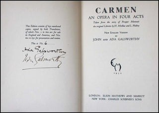 [Bizet, Georges. (1838-1875)] GALSWORTHY, John and Ada. CARMEN An Opera in Four Acts taken from the story of Prosper Merimee, the original libretto by H. Meilhac and L. Halevy. New English Version by John and Ada Galsworthy.