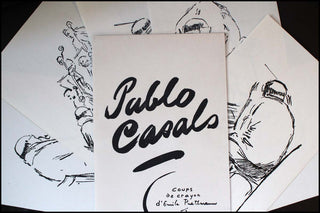 [Casals, Pablo. (1876–1973)] Puettmann, Emile. (1921–1987) Pablo Casals. Coups de Crayon.