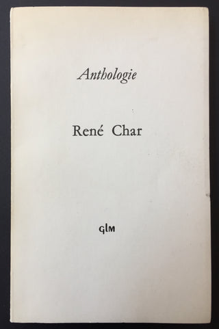 Char, René. (1907–1988) Anthologie - SIGNED