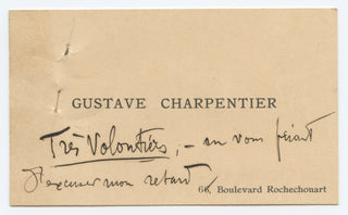 Charpentier, Gustave. (1860–1956) Autograph Note on a Calling Card