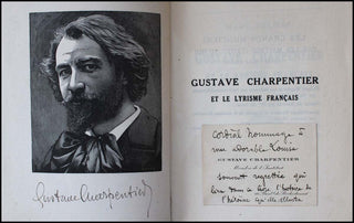 Charpentier, Gustave. (1860-1956) [Delmas, Marc] Gustave Charpentier et le Lyrisme Francais - SIGNED to a "Louise."