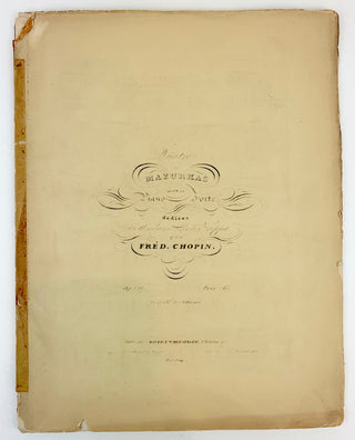 Chopin, Frédéric. (1810–1849) Quatre mazurkas pour le Piano Forte dédiées à Madame Lina Freppa. Op. 17