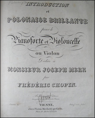 Chopin, Frédéric. (1810–1849) Introduction et Polonaise Brillante pour le Pianoforte et Violoncelle ou Violon...Oeuvre 3.