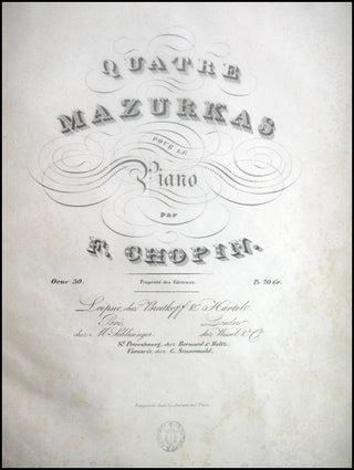 Chopin, Frédéric. (1810–1849) Quatre Mazourkas pour le Piano... Oeuvre 30.