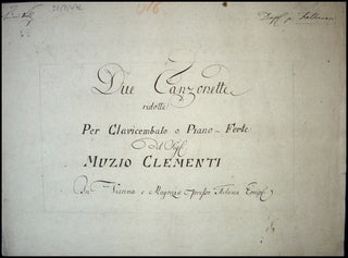 Clementi, Muzio. (1752–1832) Due Canzonette, 18th C. Copyist Manuscript