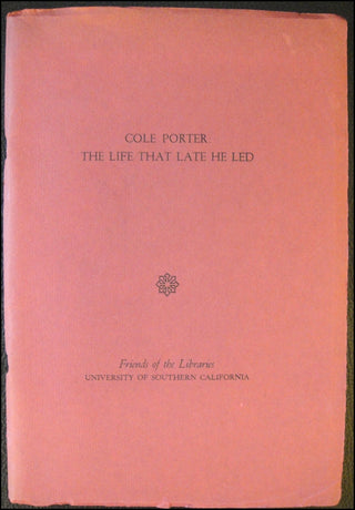 [Porter, Cole. (1891–1964)] COLE PORTER: The Life That Late He Led