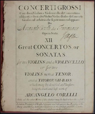 Corelli, Arcangelo. (1653–1713) XII Concerti Grossi. Opera Sesta. INCLUDING THE CHRISTMAS CONCERTO