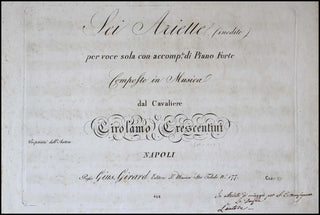 [Napoleon Bonaparte (1769-1821)]  Crescentini, Girolamo. (1766-1846) Sei Ariette (inedite), per voce sola con accomp.to di piano forte - SIGNED