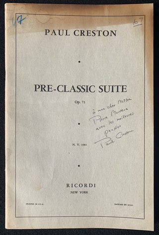 Creston, Paul. (1906–1985) [Monteux, Pierre. (1875–1964)] "Pre-Classic Suite. Op. 71" - Inscribed to Pierre Monteux