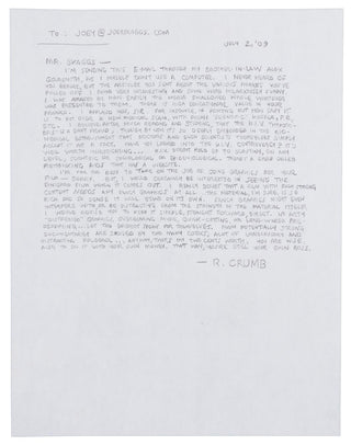 Crumb, Robert. (b. 1943) "I'm sending this email through my brother in law Alex... as I myself don't use a computer" - Handwritten Emails