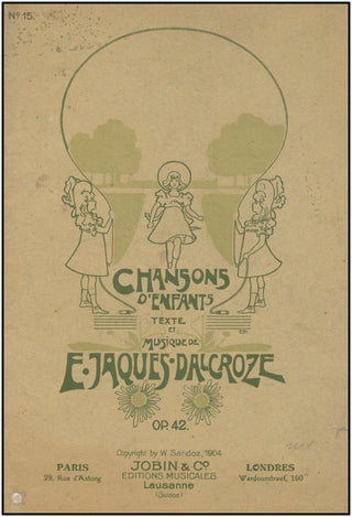 Dalcroze, E. Jacques. (1865-1950) Chansons d&apos;Enfants, Op. 42