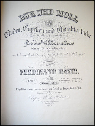 David, Ferdinand. (1810-1873)  Dur und Moll. 25 Etuden, Capricen und Charakterstücke in allen Tonarten für die Violine allein oder mit Pianoforte-Begleitung. Op. 39. Heft II.