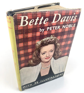 Davis, Bette. (1908–1989) [Noble, Peter.] "Bette Davis" - SIGNED